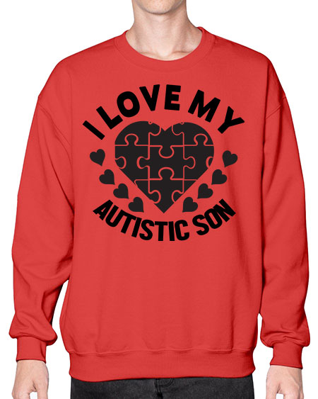 I love my Style 46# - autism- Sweatshirt - Crew