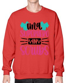 Im A Superhero In Scrubs Style Style 973# - nurse- Sweatshirt - Crew
