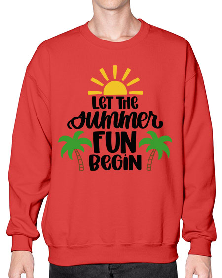 Let The Summer Fun Begin Style 35# - summer- Sweatshirt - Crew