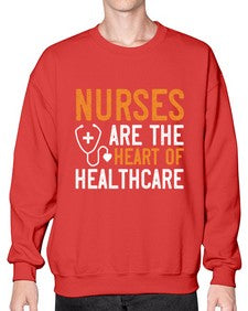 Nurses are the heart of healthcare Style 1228# - nurse- Sweatshirt - Crew