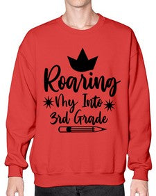 Roaring My Into third Grade 766# - third grade- Sweatshirt - Crew