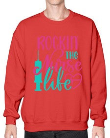Rockin The Nurse Life Style Style 1358# - nurse- Sweatshirt - Crew