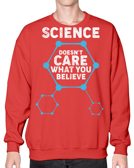 ScienceDoesntCareWhatYouScientistSkinite Scientist Skinite 51# - general science- Sweatshirt - Crew