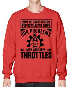 Some Do Drugs Others Style 1411# - engineer- Sweatshirt - Crew