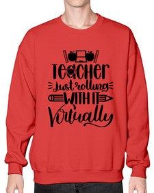 Teacher Just Rolling Style 1453# - teacher- Sweatshirt - Crew