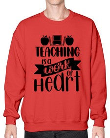 Teaching Is A Work Of Heart Style 1479# - teacher- Sweatshirt - Crew