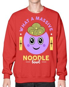 What a Massive Noodle Bowl 1698# - Ramen- Sweatshirt - Crew