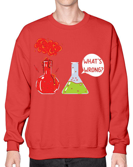 WhatsWrongScienceTshirt 11# - general science- Sweatshirt - Crew