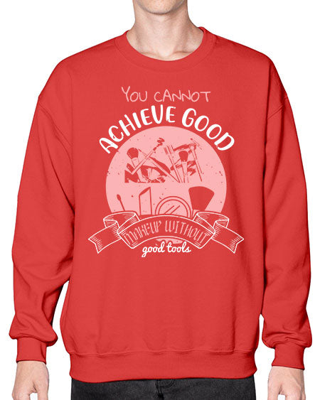You cannot achieve good makeup without good tools Style 173# -makeup Sweatshirt - Crew