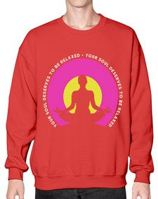 Your Soul Deserves to be Relaxed 657# - yoga- Sweatshirt - Crew