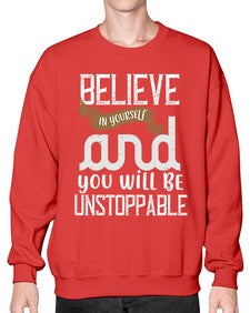 believe in yourself and you will be unstoppable 55# - cooking- Sweatshirt - Crew