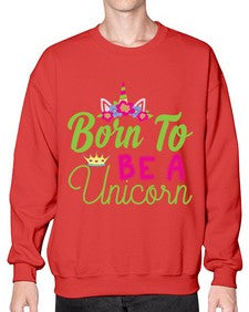 born to be a unicorn 63# - unicorn- Sweatshirt - Crew