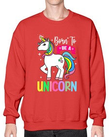 born to be a unicorn 72# - unicorn- Sweatshirt - Crew