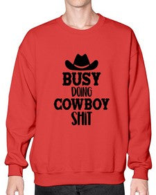 busy doing cowboy shit 283# - western- Sweatshirt - Crew