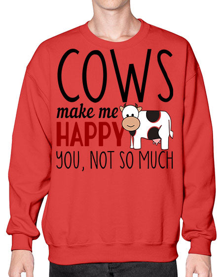 cows make me happy you not so much - cow- Sweatshirt - Crew