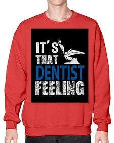 dentist feelingwithbackroundpng 698# - dentist- Sweatshirt - Crew