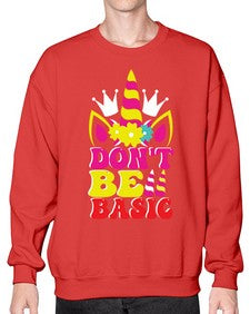 dont be basic 94# - unicorn- Sweatshirt - Crew