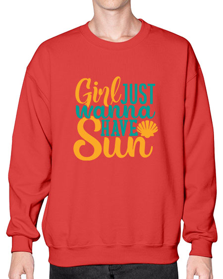 girls just wanna have sun Style 101# - summer- Sweatshirt - Crew