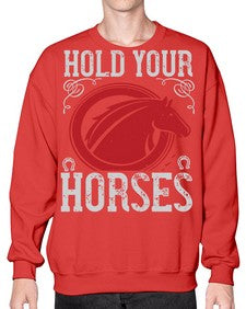 hold your horses Style 52# - horse- Sweatshirt - Crew