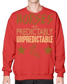 horses are unpredictable - horse- Sweatshirt - Crew