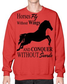 horses fly without wings and conquer without swords - horse- Sweatshirt - Crew