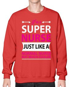 i am super nurse just 859# - nurse- Sweatshirt - Crew