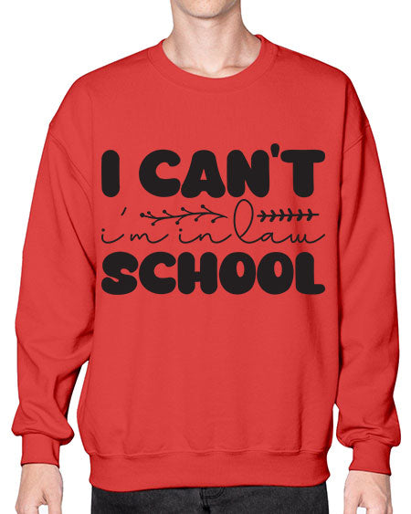 i cant im in law school 871# - lawyer- Sweatshirt - Crew