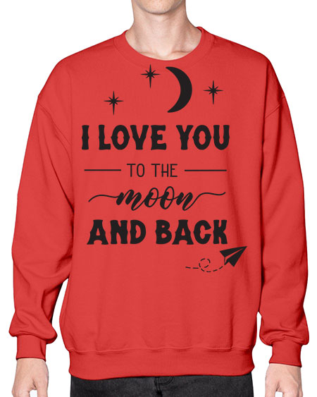 i love you to the moon and back 5# - moon- Sweatshirt - Crew