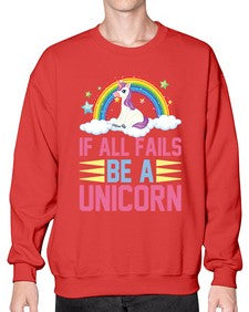 if all fails be a unicorn 218# - unicorn- Sweatshirt - Crew