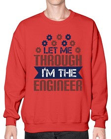 let me through Im the engineer Style 270# - engineer- Sweatshirt - Crew