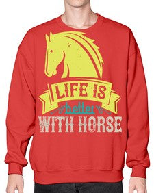 life is better with horse Style 29# - horse- Sweatshirt - Crew