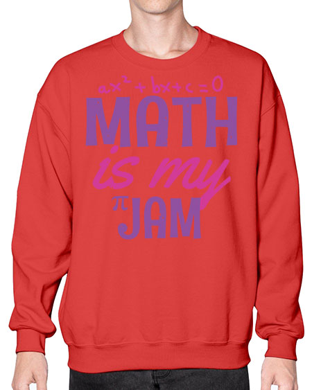 math is my jam 34# - pi- Sweatshirt - Crew