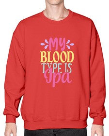 my blood type is ipa 347# - beer- Sweatshirt - Crew