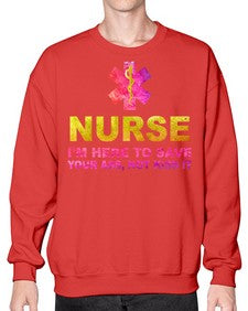 nurse i am here to 1157# - nurse- Sweatshirt - Crew