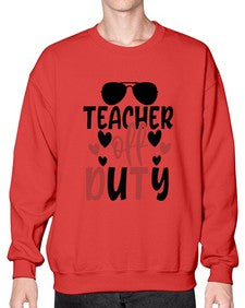 teacher off duty Style 378# - teacher- Sweatshirt - Crew