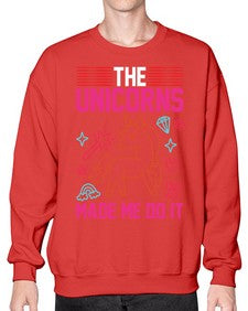 the unicorns made me do it 434# - unicorn- Sweatshirt - Crew