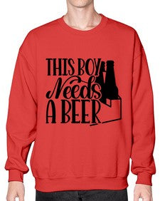 this boy needs a beer 1638# - beer- Sweatshirt - Crew
