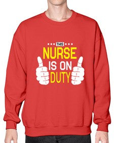 this nurse is on duty 1556# - nurse- Sweatshirt - Crew