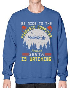Be nice to the forensic computer analyst 32# - computer- Sweatshirt - Crew