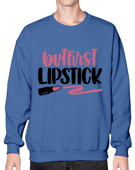 But First Lipstick Style 118# -makeup Sweatshirt - Crew