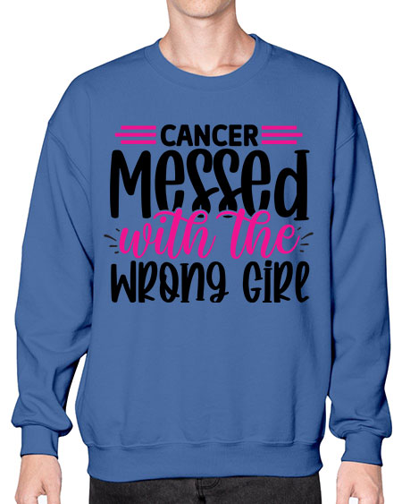 Cancer Messed with the Wrong Girl 29# - breast cancer- Sweatshirt - Crew