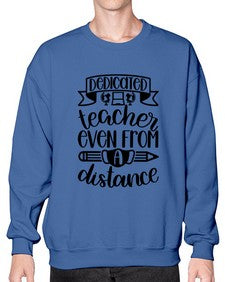 Dedicated Teacher Even Style 694# - teacher- Sweatshirt - Crew