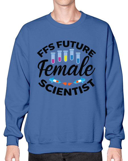 FFS Future Female Scientist 272# - general science- Sweatshirt - Crew