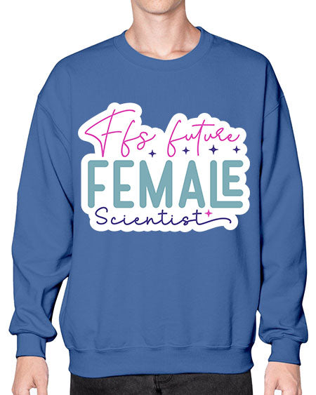 Ffs future female scientist 271# - general science- Sweatshirt - Crew