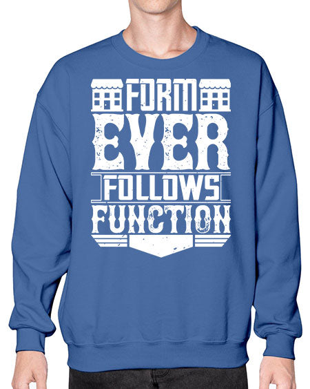 Form ever follows function Style 163# - architect- Sweatshirt - Crew