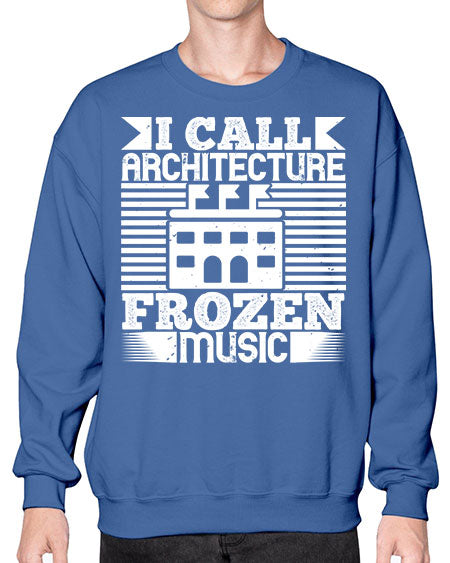 I call architecture frozen music Style 189# - architect- Sweatshirt - Crew