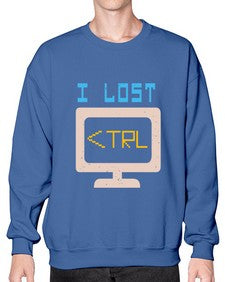 I lost Ctrl 40# - computer- Sweatshirt - Crew
