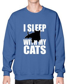 I sleep With My Cats - cats- Sweatshirt - Crew