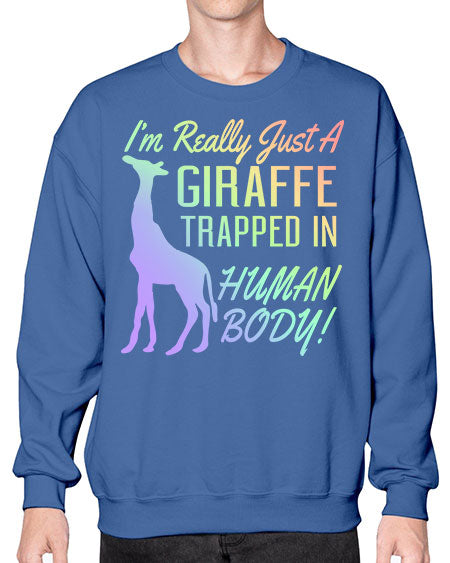 Im really just a giraffee trapped in human body - giraffee- Sweatshirt - Crew