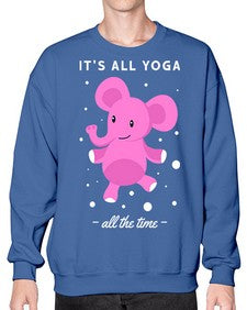 Its All Yoga All the Time 347# - yoga- Sweatshirt - Crew